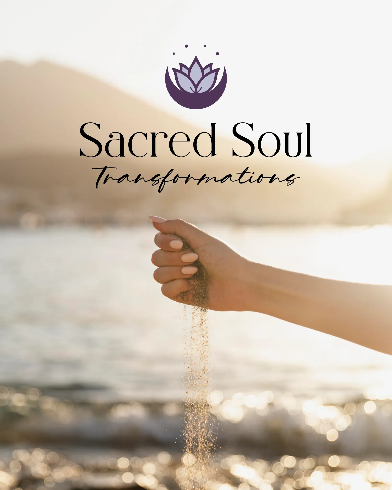 Sacred Soul Transformations Logo Design Sacred Soul Transformations logo with purple lotus icon over a hand pouring sand by the sea, by Dream Wild Studio.